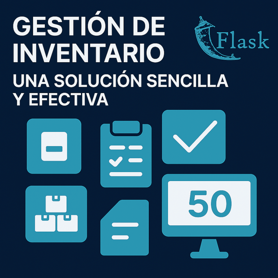 Gestión de Inventario con Flask: Una Solución Sencilla y Efectiva